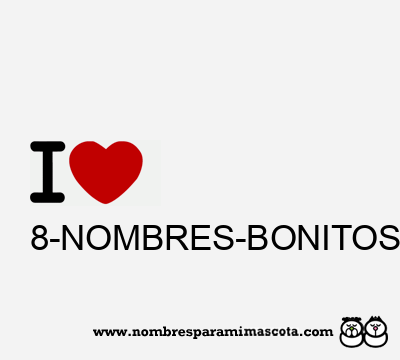 I Love 8-NOMBRES-BONITOS-Y-ADORABLES-PARA-PERROS