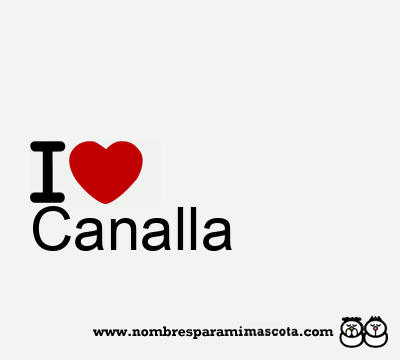 I Love Canalla