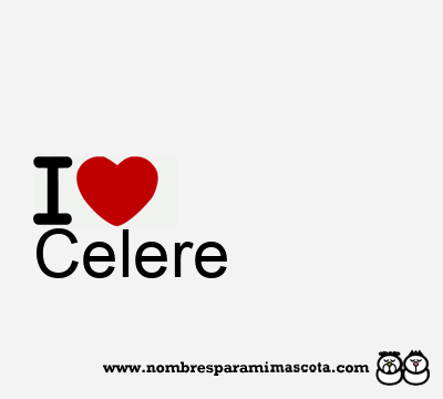 I Love Celere