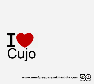 I Love Cujo