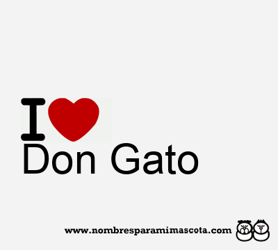 I Love Don Gato