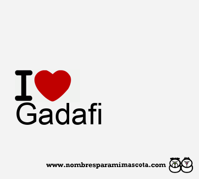 I Love Gadafi
