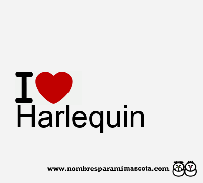 I Love Harlequin