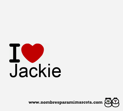 I Love Jackie