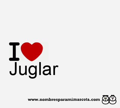 I Love Juglar