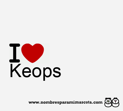 I Love Keops