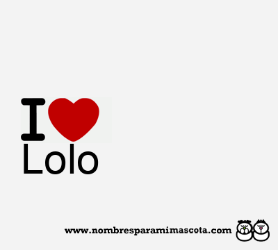 I Love Lolo