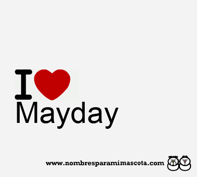 I Love Mayday