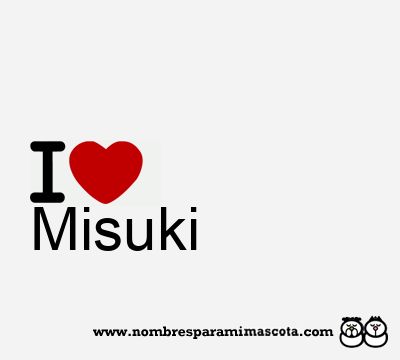 I Love Misuki