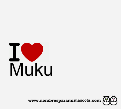 I Love Muku