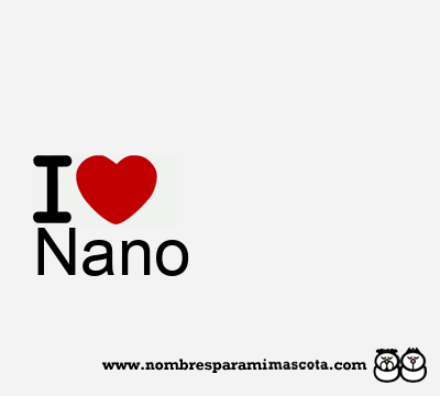 I Love Nano