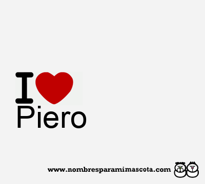 I Love Piero