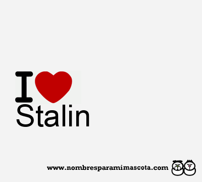 I Love Stalin