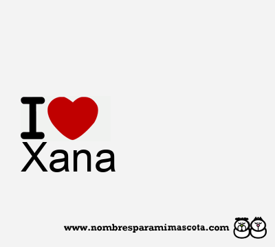 I Love Xana